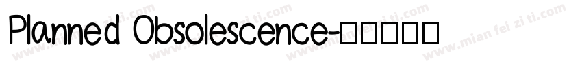 Planned Obsolescence字体转换